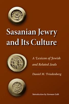 Sasanian Jewry and Its Culture pdf epub mobi 电子书 下载