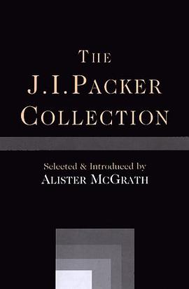 The J. I. Packer Collection pdf epub mobi 電子書 下載