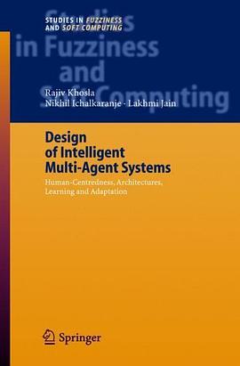 Design of Intelligent Multi-Agent Systems pdf epub mobi 电子书 下载