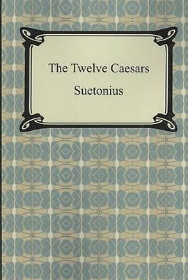 The Twelve Caesars pdf epub mobi 电子书 下载