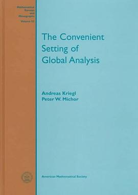 The Convenient Setting of Global Analysis (Mathematical Surveys and Monographs) pdf epub mobi 电子书 下载