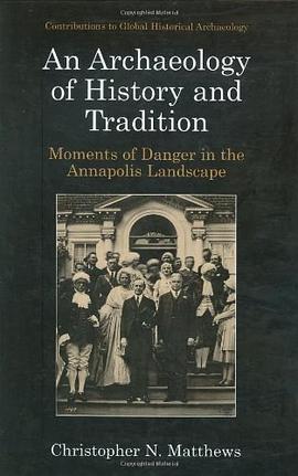 An Archaeology of History and Tradition