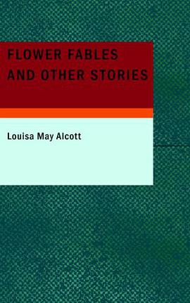 Flower Fables and Other Stories pdf epub mobi 電子書 下載