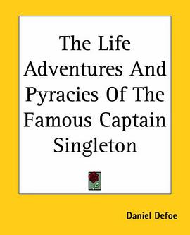 The Life Adventures And Pyracies Of The Famous Captain Singleton pdf epub mobi 電子書 下載