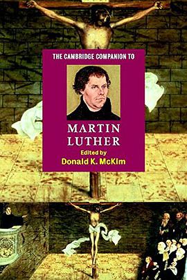 The Cambridge Companion to Martin Luther pdf epub mobi 电子书 下载