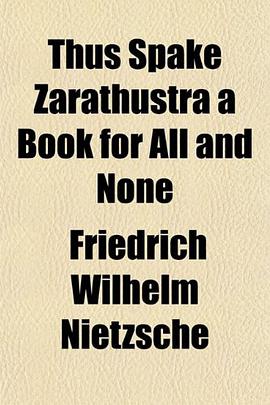 Thus Spake Zarathustra a Book for All and None pdf epub mobi 电子书 下载