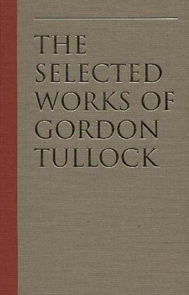 The Economics of Politics (Tullock, Gordon. Selections, Vol. 4) pdf epub mobi 电子书 下载