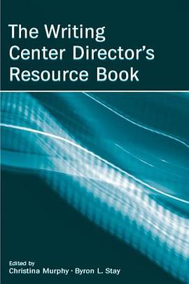 The Writing Center Director's Resource Book pdf epub mobi 电子书 下载