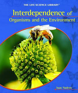 Interdependence of Organisms and the Environment pdf epub mobi 电子书 下载