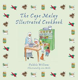 The Cape Malay Illustrated Cookbook pdf epub mobi 电子书 下载