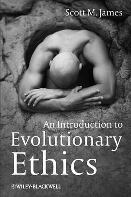 An Introduction to Evolutionary Ethics pdf epub mobi 电子书 下载