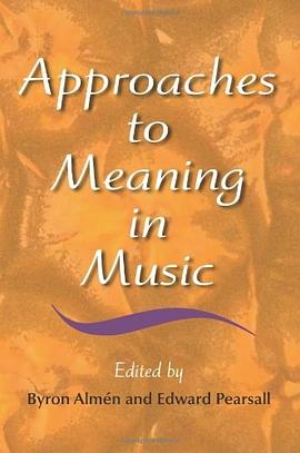 Approaches to Meaning in Music pdf epub mobi 电子书 下载