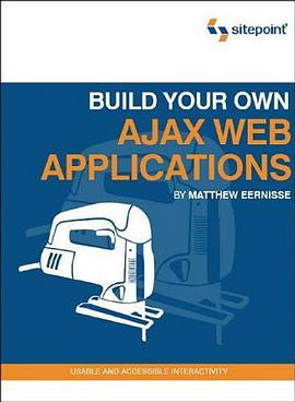 Build Your Own Ajax Web Applications pdf epub mobi 电子书 下载
