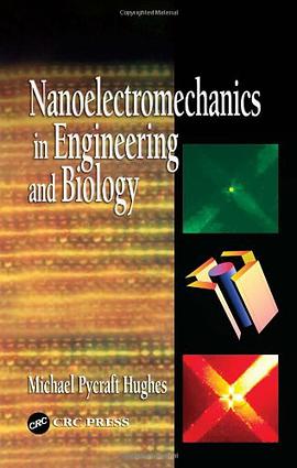 Nanoelectromechanics in Engineering and Biology pdf epub mobi 电子书 下载