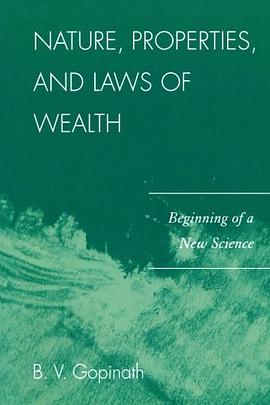 Nature, Properties and Laws of Wealth pdf epub mobi 电子书 下载