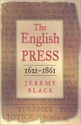 The English Press 1621-1861 pdf epub mobi 电子书 下载