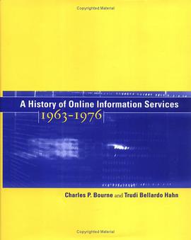 A History of Online Information Services, 1963-1976 pdf epub mobi 电子书 下载