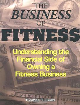 The Business of Fitness pdf epub mobi 电子书 下载