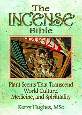 The Incense Bible pdf epub mobi 电子书 下载