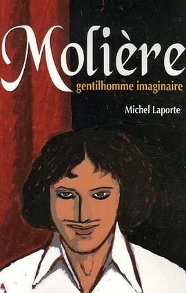 Molière, gentilhomme imaginaire pdf epub mobi 电子书 下载