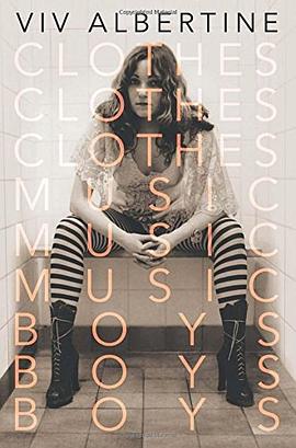 Clothes, Clothes, Clothes. Music, Music, Music. Boys, Boys, Boys. pdf epub mobi 電子書 下載