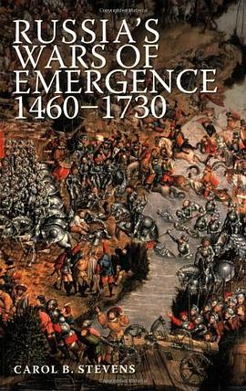 Russia's Wars of Emergence 1460-1730 pdf epub mobi 电子书 下载