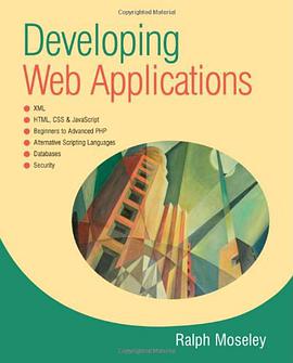 开发网络应用   Developing Web Applications pdf epub mobi 电子书 下载