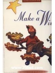 Make a Wish: Teacher's Planning Guide