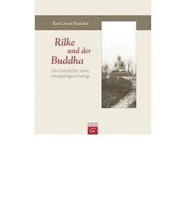 Rilke und der Buddha pdf epub mobi 下载