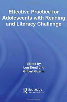 Effective Practice for Adolescents with Reading and Literacy Challenges pdf epub mobi 电子书 下载