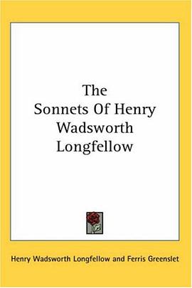 The Sonnets of Henry Wadsworth Longfellow pdf epub mobi 电子书 下载