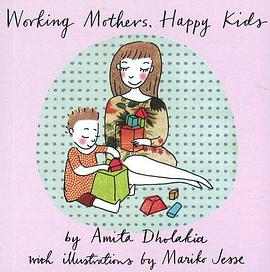 Working Mothers, Happy Kids pdf epub mobi 電子書 下載