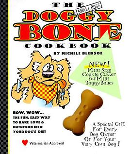 The Small Dogs Doggy Bone Cookbook pdf epub mobi 电子书 下载