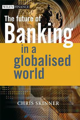 The Future of Banking In a Globalised World pdf epub mobi 电子书 下载
