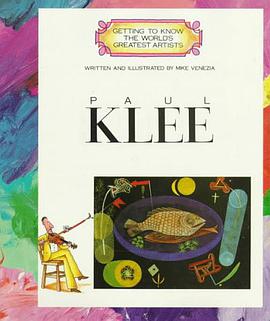 Paul Klee (Getting to Know the World's Greatest Artists) pdf epub mobi 电子书 下载