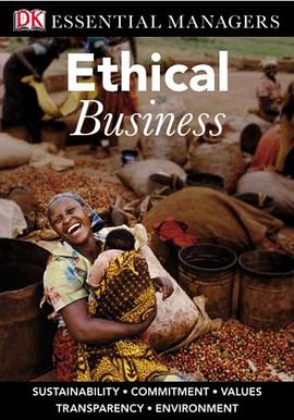 Ethical Business (DK Essential Managers) pdf epub mobi 电子书 下载