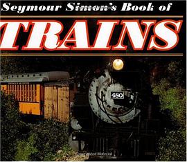 Seymour Simon's Book of Trains pdf epub mobi 电子书 下载
