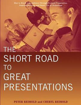 The Short Road to Great Presentations pdf epub mobi 电子书 下载