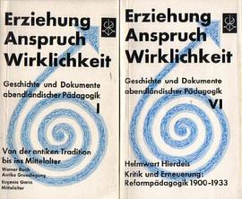 Erziehung Anspruch Wirklichkeit. Geschichte und Dokumente abendländischer Pädagogik. Band I - Band V pdf epub mobi 電子書 下載
