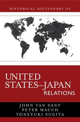 Historical Dictionary of United States-Japan Relations pdf epub mobi 电子书 下载