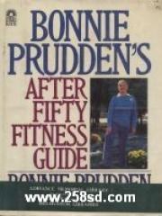 Bonnie Prudden's After Fifty Fitness Guide pdf epub mobi 电子书 下载