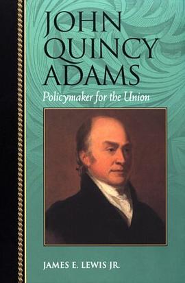 John Quincy Adams pdf epub mobi 电子书 下载