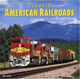 Classic American Railroads pdf epub mobi 电子书 下载