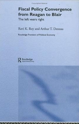 Fiscal Policy Convergence From Reagan to Blair pdf epub mobi 电子书 下载