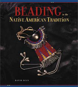 Beading in the Native American Tradition pdf epub mobi 電子書 下載