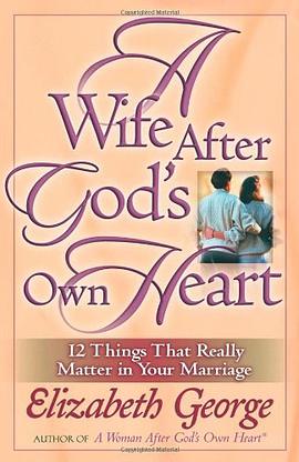 A Wife After God's Own Heart pdf epub mobi 电子书 下载