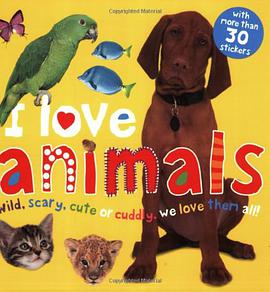 I Love Animals Sticker Book pdf epub mobi 电子书 下载