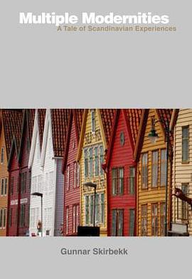Multiple Modernities : a tale of Scandinavian experiences pdf epub mobi 電子書 下載