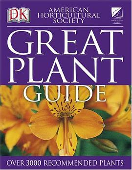 American Horticultural Society Great Plant Guide (American Horticultural Society Practical Guides) pdf epub mobi 电子书 下载