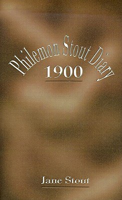 Philemon Stout Diary 1900 pdf epub mobi 电子书 下载